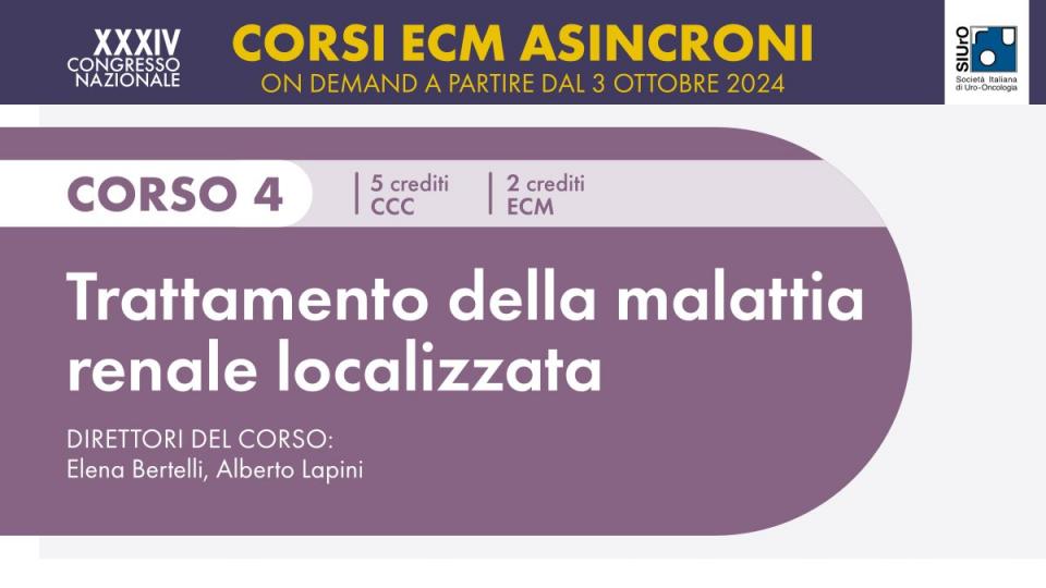 XXXIV Congresso Nazionale SIUrO 2024 - Corso ECM 4 - Trattamento della malattia renale localizzata