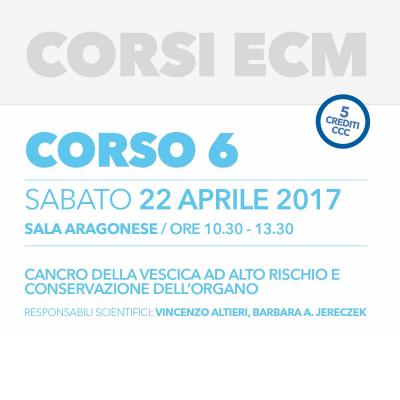 Corso ECM 6 - Cancro della vescica ad alto rischio e conservazione dell’organo