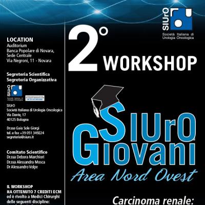 2° Workshop SIUrO Giovani (area nord ovest) "Carcinoma renale: aspetti multidisciplinari"